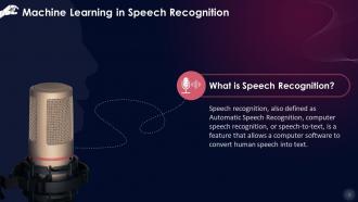 Speech Recognition As A Machine Learning Application Training Ppt PPT ...