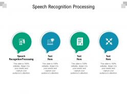 Speech recognition processing ppt powerpoint presentation portfolio example cpb