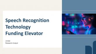 Speech Recognition Technology Funding Elevator PPT Demonstration ACP