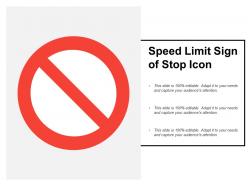 Speed limit sign of stop icon