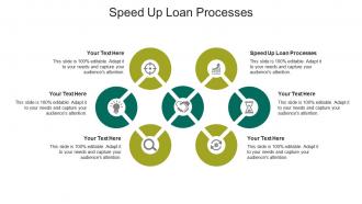 Speed up loan processes ppt powerpoint presentation professional gridlines cpb