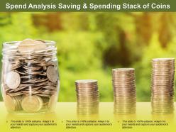 Spend analysis saving and spending stack of coins