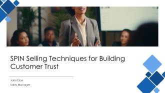 SPIN Selling Techniques For Building Customer Trust PPT Sample AT