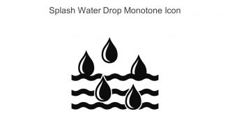 Splash Water Drop Monotone Icon In Powerpoint Pptx Png And Editable Eps Format