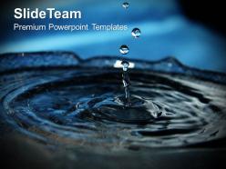 Splashes of water environment powerpoint templates ppt themes and graphics 0213