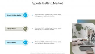 Sports Betting Market In Powerpoint And Google Slides Cpb