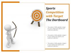 Sports competition with target the dartboard