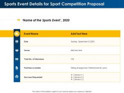 Sports event details for sport competition proposal ppt powerpoint template gallery