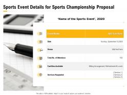Sports event details for sports championship proposal ppt powerpoint presentation visuals