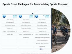 Sports Event Packages For Teambuilding Sports Proposal Ppt Layouts Outfit