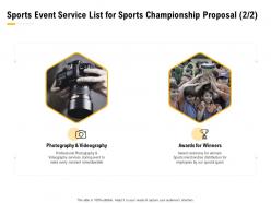 Sports event service list for sports championship proposal ppt powerpoint styles objects