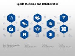 Sports medicine and rehabilitation ppt powerpoint presentation summary outfit