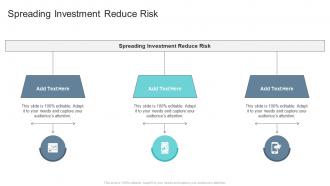Spreading Investment Reduce Risk In Powerpoint And Google Slides Cpb