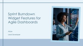 Sprint Burndown Widget Features For Agile Dashboards PPT Structure AT