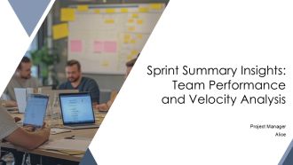 Sprint Summary Insights Team Performance And Velocity Analysis PPT PowerPoint AT