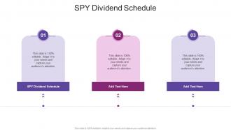 SPY Dividend Schedule In Powerpoint And Google Slides Cpb