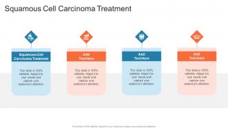 Squamous Cell Carcinoma Treatment In Powerpoint And Google Slides Cpb