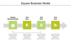 Square business model ppt powerpoint presentation professional design inspiration cpb
