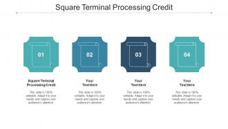 Square Terminal Processing Credit Ppt Powerpoint Presentation Ideas Picture Cpb
