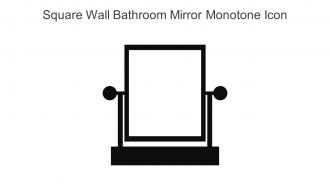 Square Wall Bathroom Mirror Monotone Icon In Powerpoint Pptx Png And Editable Eps Format