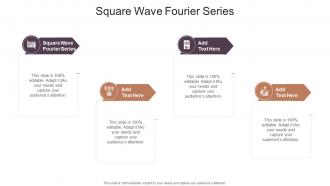 Square Wave Fourier Series In Powerpoint And Google Slides Cpb