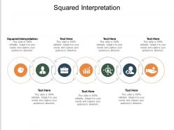 Squared interpretation ppt powerpoint presentation infographic template influencers cpb