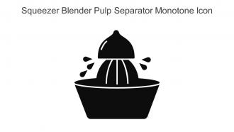 Squeezer Blender Pulp Separator Monotone Icon In Powerpoint Pptx Png And Editable Eps Format