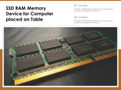 Ssd ram memory device for computer placed on table
