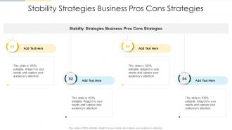 Stability Strategies Business Pros Cons Strategies In Powerpoint And Google Slides Cpb