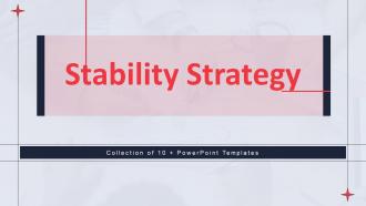 Stability Strategy Powerpoint Ppt Template Bundles