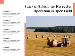 Stack of bales after harvester operation in open field