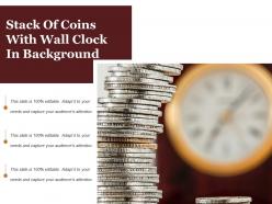 Stack of coins with wall clock in background