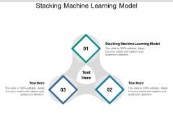 Stacking machine learning model ppt powerpoint presentation diagram lists cpb