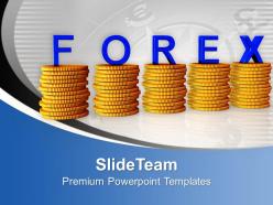 Stacks of coins with the word forex powerpoint templates ppt themes and graphics 0213