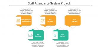 Staff attendance system project ppt powerpoint presentation model influencers cpb