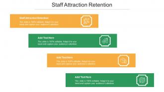 Staff Attraction Retention Ppt Powerpoint Presentation Infographic Template Themes Cpb
