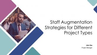 Staff Augmentation Strategies For Different Project Types PPT Example AT