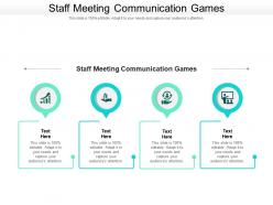Staff meeting communication games ppt powerpoint presentation inspiration format cpb