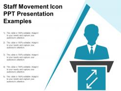 Staff movement icon ppt presentation examples