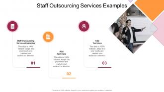 Staff Outsourcing Services Examples In Powerpoint And Google Slides Cpb