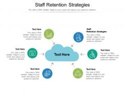 Staff retention strategies ppt powerpoint presentation model example cpb