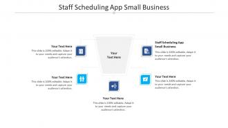 Staff scheduling app small business ppt powerpoint presentation icon smartart cpb