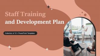 Staff Training And Development Plan Powerpoint Ppt Template Bundles