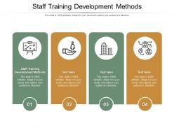 Staff training development methods ppt powerpoint presentation inspiration format ideas cpb