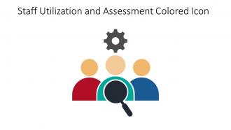 Staff Utilization And Assessment Colored Icon In Powerpoint Pptx Png And Editable Eps Format