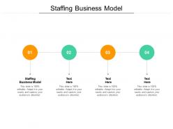 Staffing business model ppt powerpoint presentation model icons cpb