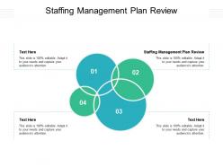 Staffing management plan review ppt powerpoint presentation layouts structure cpb