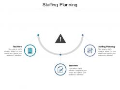 Staffing planning ppt powerpoint presentation file good cpb