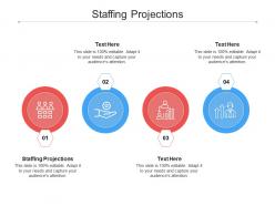 Staffing projections ppt powerpoint presentation model clipart images cpb