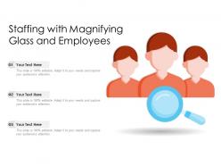 Staffing with magnifying glass and employees
